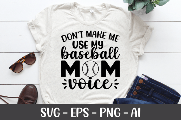 Don't Make Me Use My Baseball Mom SVG: A Practical Guide to Craft-Ready Design Files