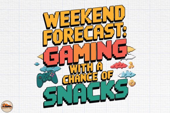 Evaluating Weekend Forecast Gaming T-Shirt Design for Custom Apparel Projects
